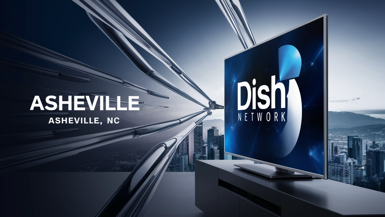 Discover the Advanced Features of Dish Network in Asheville NC