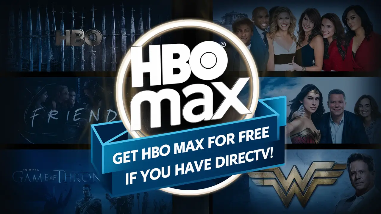 Is HBO Max free if you have DIRECTV?